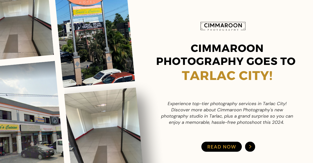Cimmaroon Photography Goes to Tarlac City!